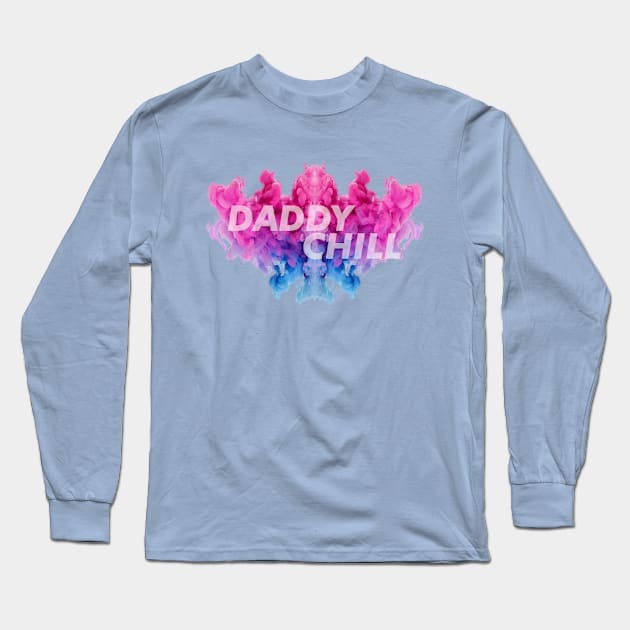 Daddy Chill Smoke Long Sleeve T-Shirt by GorsskyVlogs